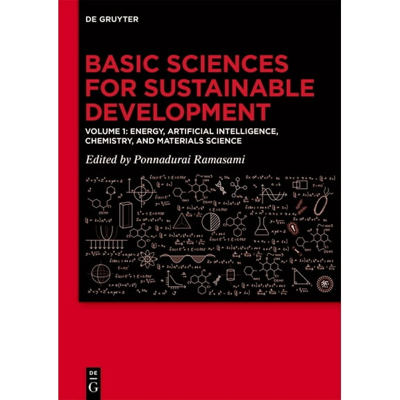 Basic Sciences for Sustainable Development: Energy, Artificial Intelligence, Chemistry, and Materials Science, (Hardcover)