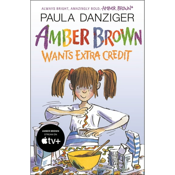 Amber Brown Amber Brown Wants Extra Credit, Book 4, (Paperback)