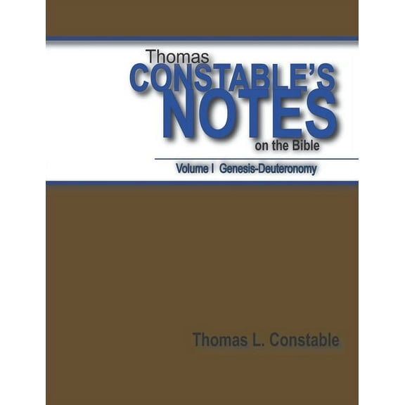 Thomas Constable Notes on the Bible Vol. 1 (Paperback) by Thomas Constable