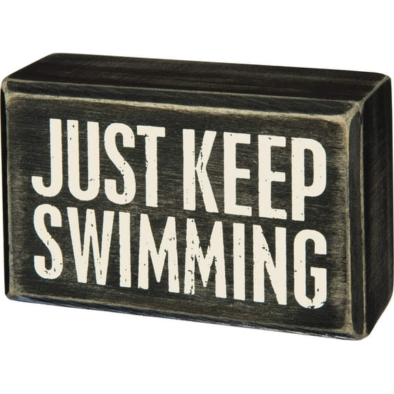 Just Keep Swimming Box Sign