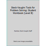 Steck-Vaughn Tools for Problem Solving: Student Workbook (Level B), Used [Paperback]