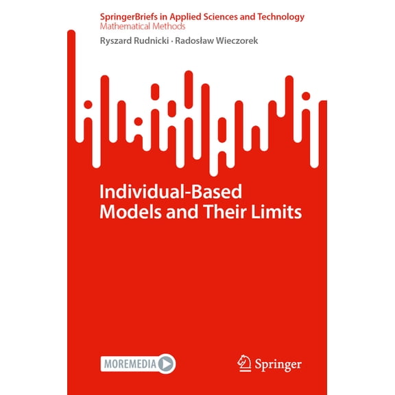 Individual-Based Models and Their Limits, (Paperback)