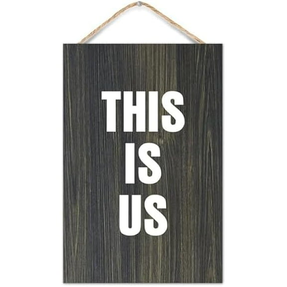 This Is Us Rustic Wooden Signs With Word Decorative Wood Sign 8X12In Farmhouse Wall Hanging Sign Plaque Wall Art For Bedroom School Office Coffee Club Home Decorations Father'S Day Gifts