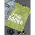 thumbnail image 3 of Home Grown T-Shirt Women -Smartprints Designs, Female Small, 3 of 4