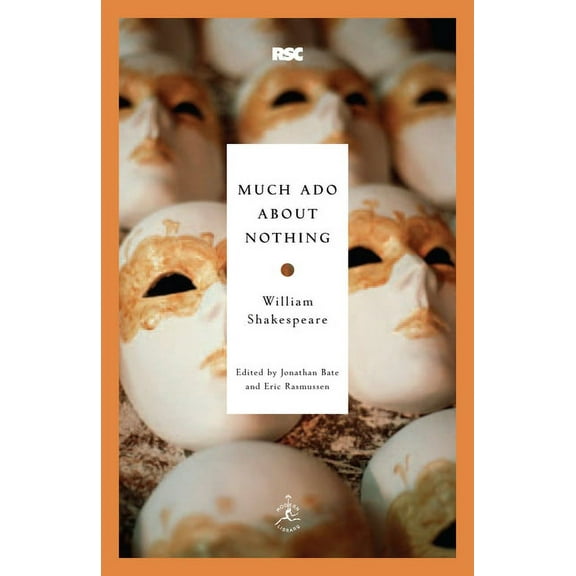 Modern Library Classics Much Ado about Nothing, (Paperback)