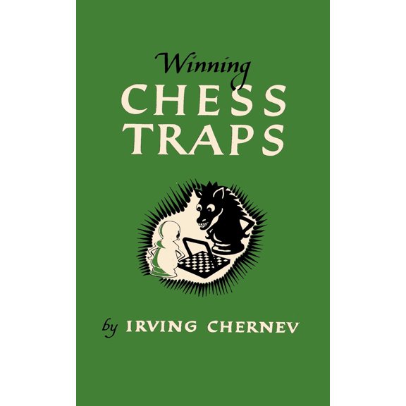 Winning Chess Traps 300 Ways to Win in the Opening (Paperback)