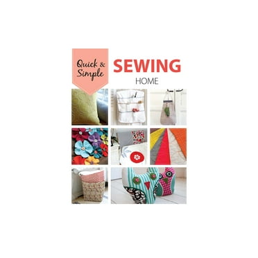 Leisure Arts Quick and Simple Sewing Home Sewing Book