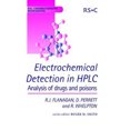 thumbnail image 1 of Détection Électrochimique en HPLC, Analyse de Médicaments et de Poisons (Monographies de Chromatographie RSC), 1 of 2