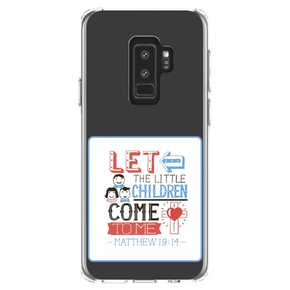 DistinctInk Clear Shockproof Hybrid Case for Samsung Galaxy S9  PLUS (6.2" Screen) - TPU Bumper, Acrylic Back, Tempered Glass Screen Protector - Matthew 19:14 - Let the Little Children Come To Me