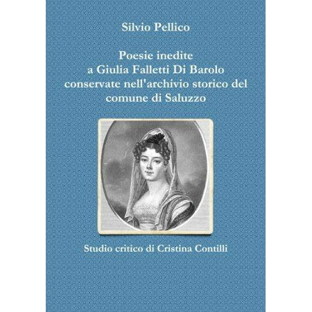 Poesie Inedite a Giulia Falletti Di Barolo Conservate Nell'archivio Storico del Comune Di
