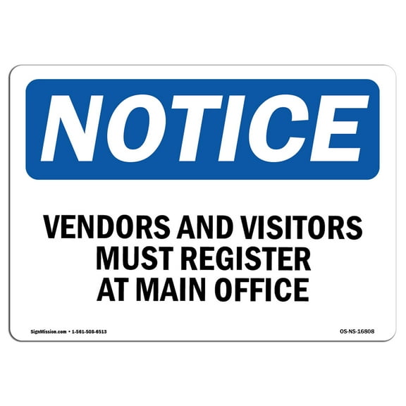 OSHA Notice Sign - NOTICE Vendors And Visitors Register At Main Office | Plastic Sign | Protect Your Business, Work Site, Warehouse |  Made in the USA