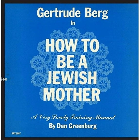 Gertrude Berg - How to Be a Jewish Mother - Music & Performance - CD