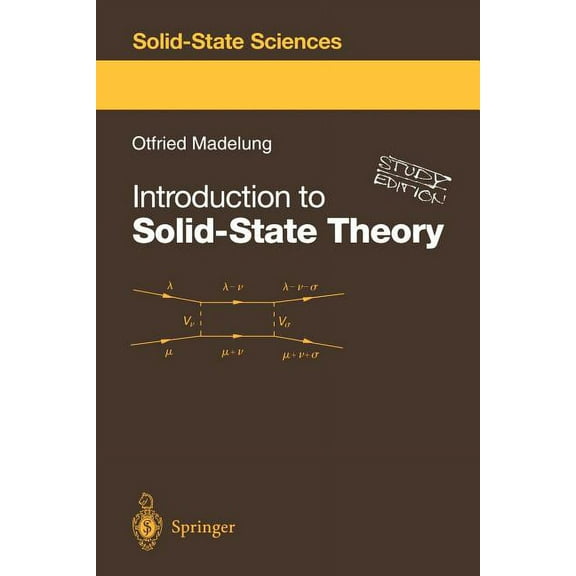 Springer Solid-State Sciences Introduction to Solid-State Theory, Book 2, (Paperback)