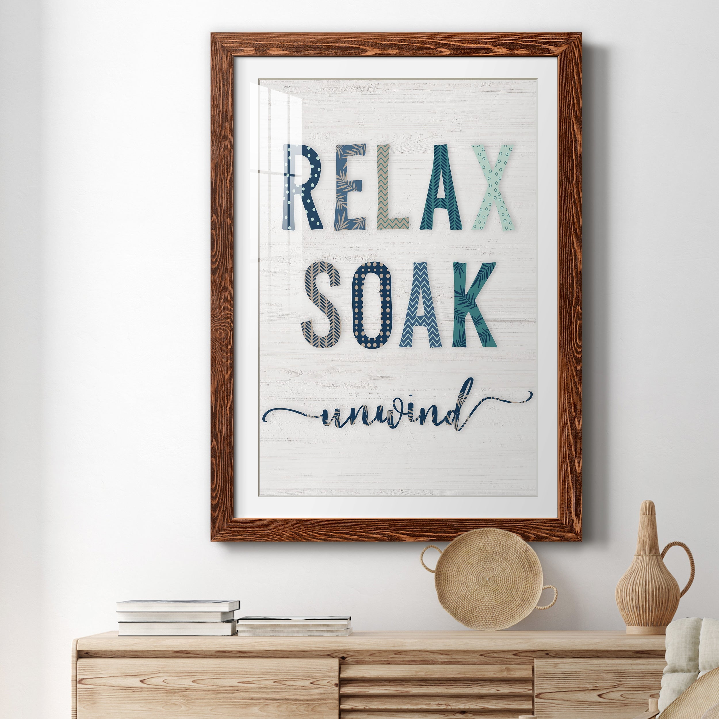 Relax Soak Unwind - Premium Framed Print - Distressed Barnwood Frame - Ready to Hang