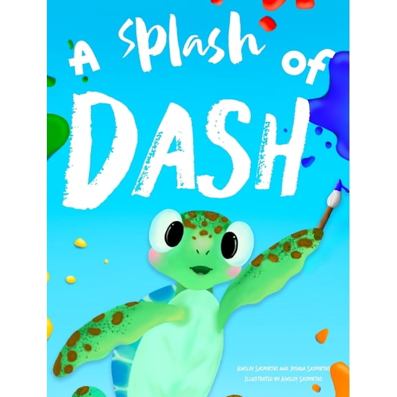 A Splash Of Dash, (Hardcover)