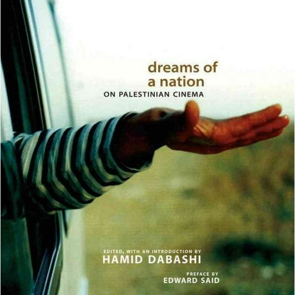 Dreams of a Nation : On Palestinian Cinema (Paperback)