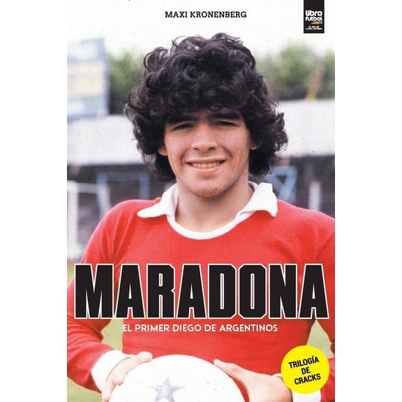 Maradona: el primer Diego