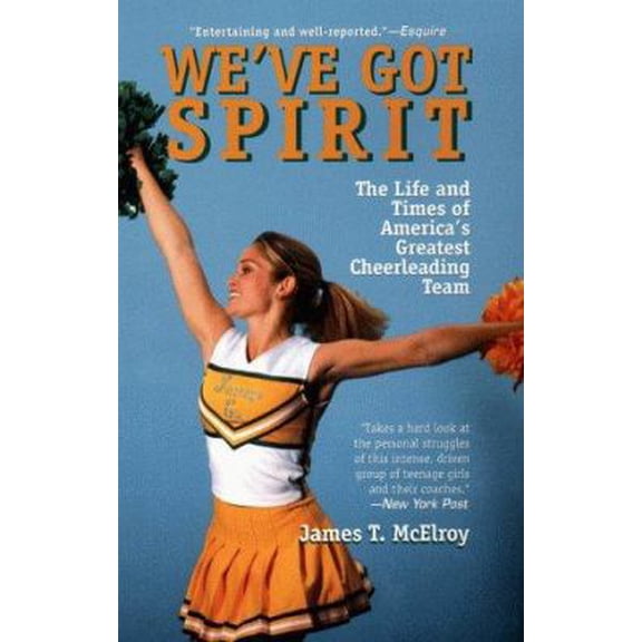 Pre-Owned We've Got Spirit: The Life and Times of America's Greatest Cheerleading Team (Unknown) 0425173569 9780425173565