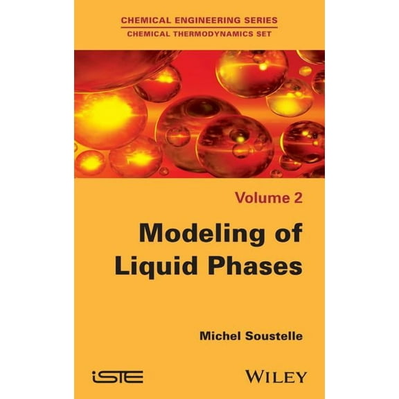 Modeling of Liquid Phases, (Hardcover)