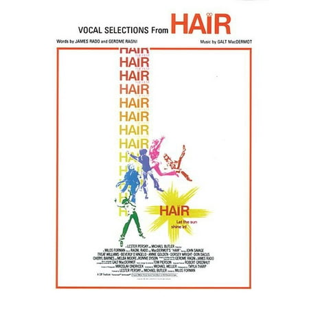 Hair (Vocal Selections): Piano/Vocal/Chords (Paperback)
