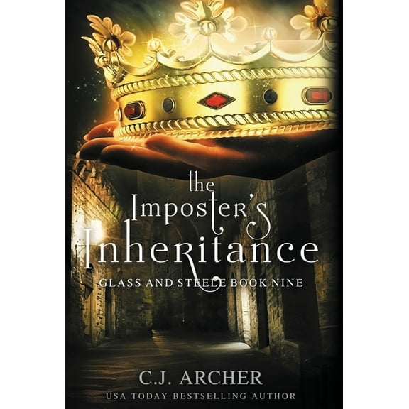 Glass and Steele The Imposter's Inheritance, Book 9, (Hardcover)