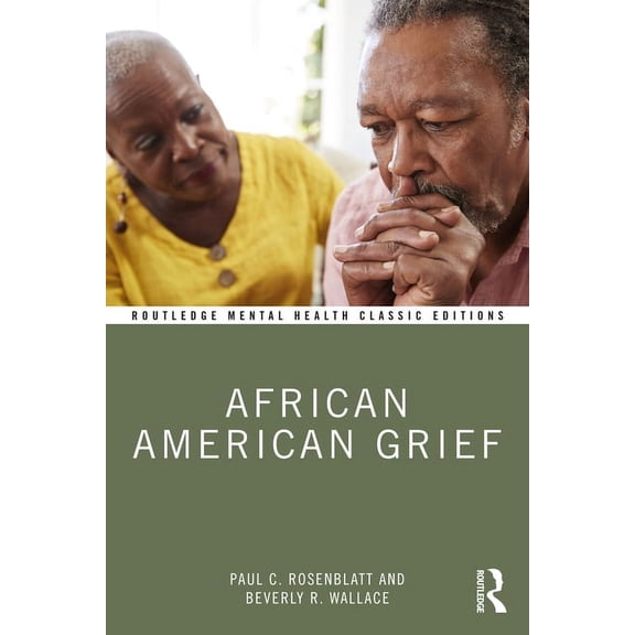 Routledge Mental Health Classic Editions African American Grief, (Paperback)