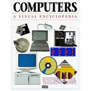 Computers: A Visual Encyclopedia [Paperback - Used]