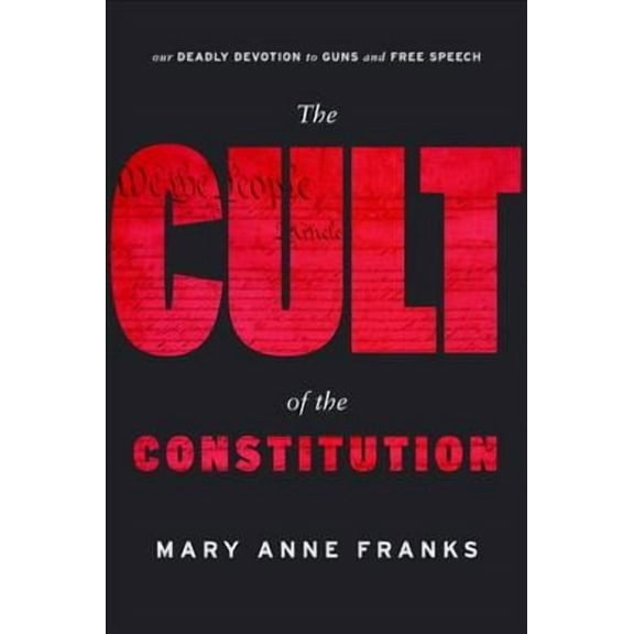 The Cult of the Constitution (Paperback)