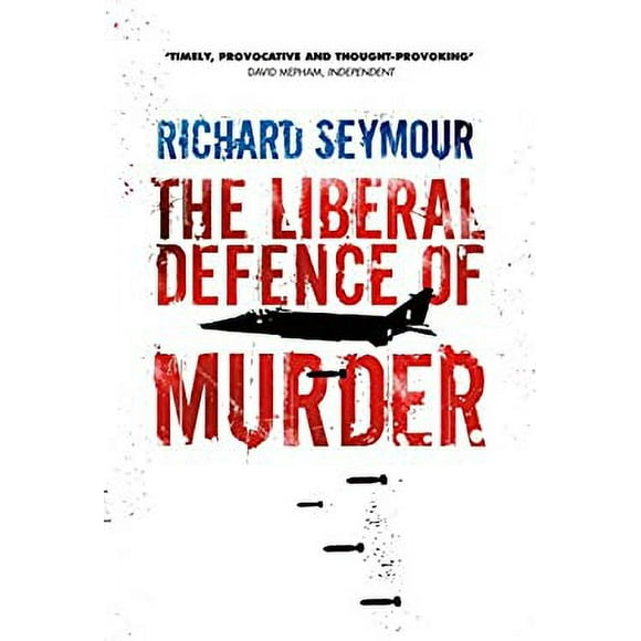 Pre-Owned The Liberal Defence of Murder 9781844678617