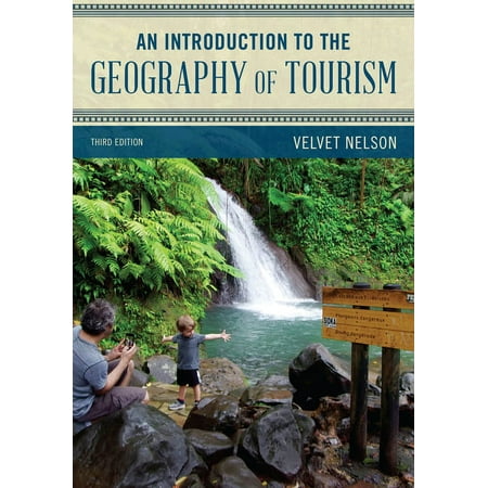 UPC: 9781538135174 | Exploring Geography: An Introduction to the Geography of Tourism (Edition 3) (Paperback)