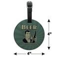 thumbnail image 6 of Beer If You Don't Drink How Will Friends Know You Love Them Funny Humor Round Leather Luggage Card Suitcase Carry-On ID Tag, 6 of 8