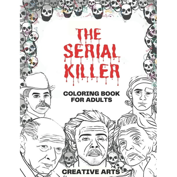 The Serial Killer Coloring Book Paperback Walmart Com Walmart Com