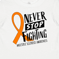 thumbnail image 4 of Inktastic Never Stop Fighting Multiple Sclerosis Awareness Boys or Girls Baby T-Shirt, 4 of 5