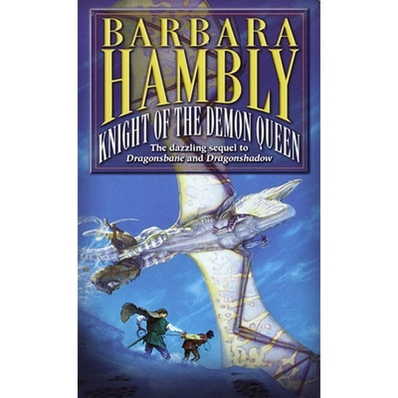 Pre-Owned Knight of the Demon Queen (Paperback 9780345421906) by Barbara Hambly