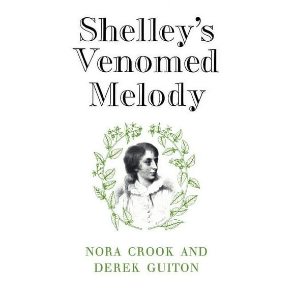 Shelley's Venomed Melody, (Paperback)