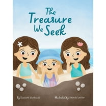 The Treasure We Seek, (Hardcover)