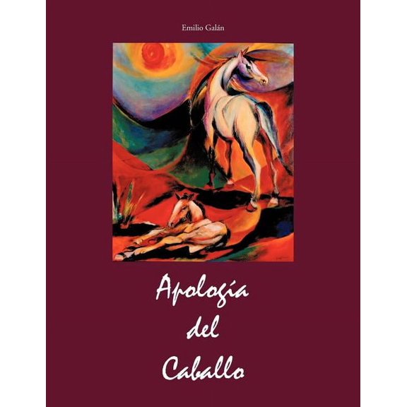 Apologia del Caballo (Paperback)