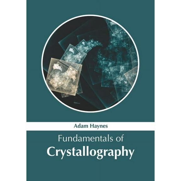 Fundamentals of Crystallography, (Hardcover)