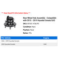 thumbnail image 2 of Rear Wheel Hub Assembly - Compatible with 2015 - 2019 Hyundai Sonata GAS 2016 2017 2018, 2 of 2