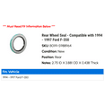 thumbnail image 2 of Rear Wheel Seal - Compatible with 1994 - 1997 Ford F-350 1995 1996, 2 of 2