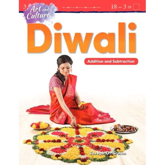 Pre-Owned Art and Culture: Diwali: Addition and Subtraction (Paperback) 1425856837 9781425856830