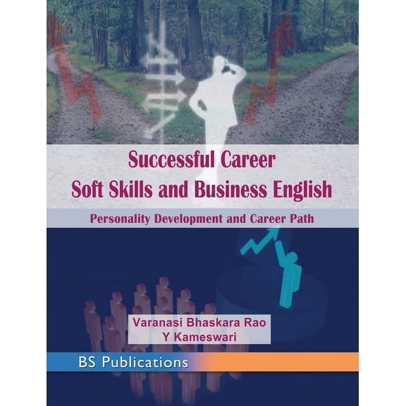 Successful Career Soft Skills and Business English: Personality Development and Career Path (Hardcover)