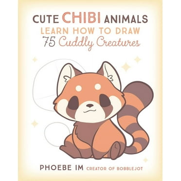 Cute and Cuddly Art Cute Chibi Animals: Learn How to Draw 75 Cuddly Creatures, Book 3, (Paperback)