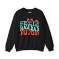 thumbnail image 4 of Feliz Navidad Putos! Christmas Comfy Crewneck Sweater | Latino Holiday 3 Colors, 4 of 9