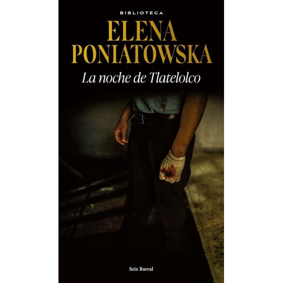 La Noche de Tlatelolco / The Night of Tlatelolco, (Paperback)