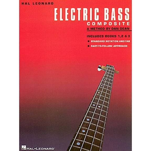 Hal Leonard Electric Bass Method - Complete Edition: Contains Books 1, 2, and 3 Bound Together in One Easy-to-Use Volume