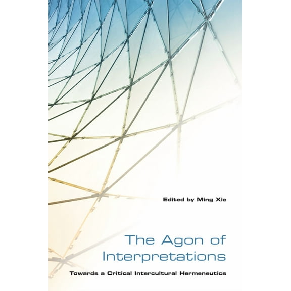 The Agon of Interpretations (Hardcover)