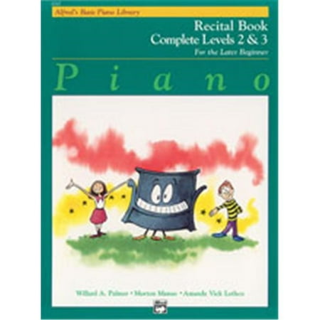 Alfred 00-6242 Basic Piano Course- Recital Book Complete 2 & 3 - Music Book