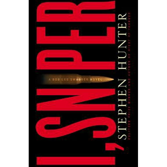 Pre-Owned I, Sniper: A Bob Lee Swagger Novel (Hardcover) 1416565159 9781416565154