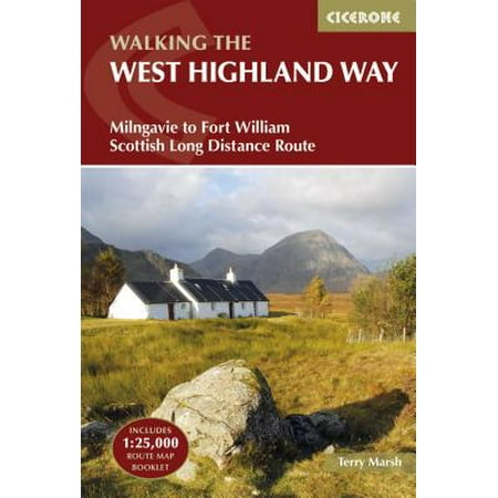 Walking the West Highland Way : Milngavie to Fort William Scottish Long Distance (Best Long Distance Walks Uk)